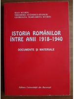 Ioan Scurtu - Istoria romanilor intre anii 1918-1940