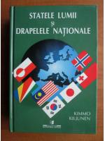 Kimmo Kiljunen - Statele lumii si drapelele nationale