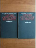 Landau et Lifchitz - Theorie quantique relativiste (2 volume)