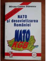 Mircea Cuzino Stanescu - NATO si desovietizarea Romaniei