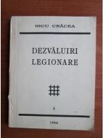 Nicu Cracea - Dezvaluiri legionare
