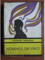 Anticariat: Raymond Chandler - Somnul de veci