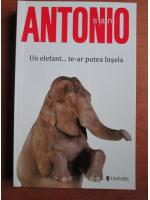 Anticariat: San Antonio - Un elefant te-ar putea insela