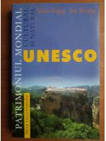 Silviu Negut - Patrimoniul Mondial cultural si natural UNESCO