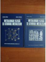 Anticariat: Suzana Gadea -  Metalurgie fizica si studiul metalelor (volumele 1,2)