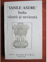 Anticariat: Vasile Andru - India vazuta si nevazuta
