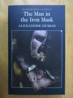 Anticariat: Alexandre Dumas - The Man in the Iron Mask