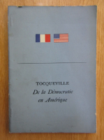 Alexis de Tocqueville - De la Democratie en Amerique