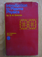 B. M. Smirnov - Introduction to Plasma Physics