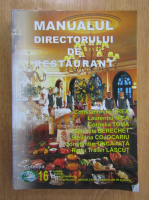 Constantin Florea - Manualul directorului de restaurant