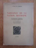 E. Beau de Lomenie - Naissance de la Nation Roumaine de Byzance a etienne-le-grand de Moldavie (1937)