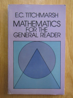 E. C. Titchmarsh - Mathematics for the General Reader