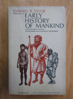 Edward B. Tylor - Early History of Mankind
