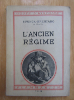 F. Funck Brentano - L'ancien regime