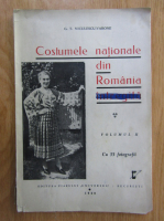 G. T. Niculescu Varone - Costumele nationale din Romania intregita (volumul 2, 1940)