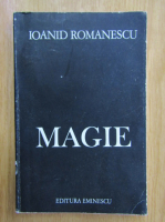 Ioanid Romanescu - Magie