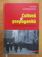 Irina Matei - Cultura si propaganda