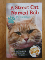 James Bowen - A Street Cat Named Bob