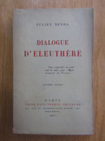 Julien Benda - Dialogue d'eleuthere