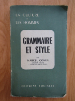 Marcel Cohen - Grammaire et style