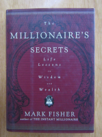Mark Fisher - The Millionaire's Secrets