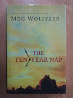 Meg Wolitzer - The Ten Year Nap