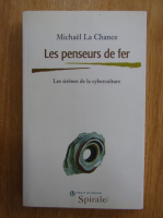 Michael La Chance - Les penseurs de fer