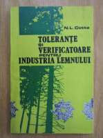 Nicolae Leonida Cotta - Tolerante si verificatoare pentru industria lemnului