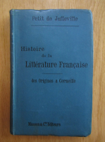 Petit de Julleville - Lecons de litterature francaise (volumul 1)