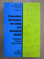 Preventive Strategies for Living in a Chemical World