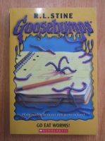 R. L. Stine - Goosebumps. Go Eat Worms