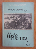 Revista Probleme de arta plastica, nr. 6, noiembrie-decembrie 1962