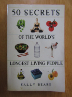 Sally Beare - 50 Secrets of the Worlds's Longest Living People