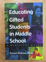 Susan Rakow - Educating Gifted Students in Middle School