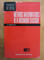 Anticariat: V. Arnold - Les methodes mathematiques de la mecanique classique