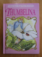 A Good Night, Sleep Tight Storybook. Thumbelina