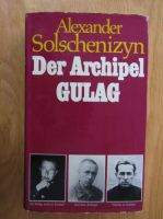 Alexander Solschenizyn - Der Archipel Gulag