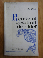 Alexandru Raicu - Rondeluri gradinii de sidef