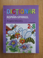 Anticariat: Angela Mocanu - Dictionar roman-spaniol