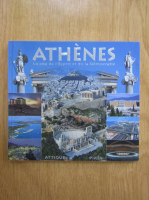 Anticariat: Athenes. La cite de l'Esprit et de la Democratie
