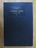 C. Hamangiu - Codul civil adnotat (volumul 2)
