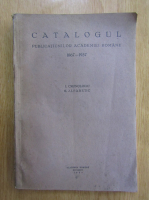 Catalogul publicatiunilor Academiei Romane, 1867-1937