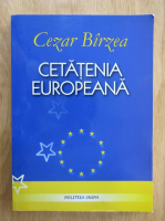 Cezar Birzea - Cetatenia europeana