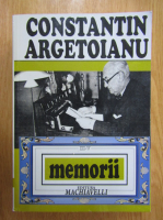Constantin Argetoianu - Memorii (volumele 3-5, partea 5)