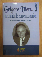 Daniel Corbu - Grigore Vieru in amintirile contemporanilor