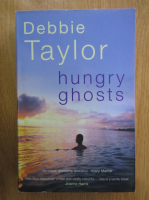 Anticariat: Debbie Taylor - Hungry Ghosts