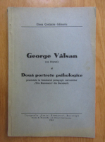 Elena Costache Gainariu - George Valsan si doua portrete psihologice