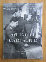 Emil Strainu - Spionajul electronic