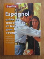 Espagnol guide de conversation et lexique pour le voyage