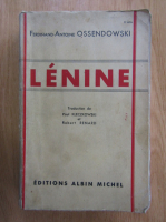 Ferdinand A. Ossendowski - Lenine